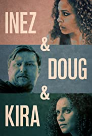 Inez nd Doug nd Kira 2019 Dub in Hindi Full Movie